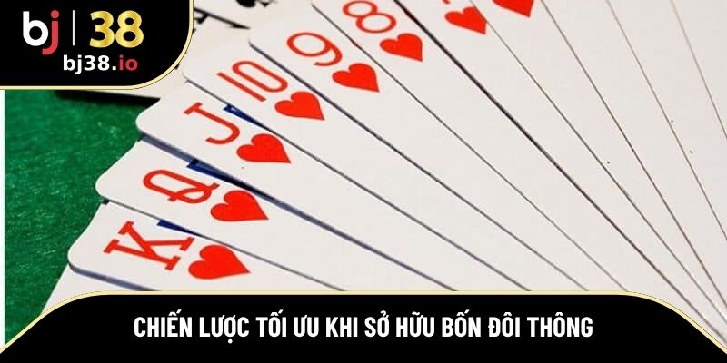 Thủ thuật chờ chặt heo khi giữ bốn đôi thông là gì?