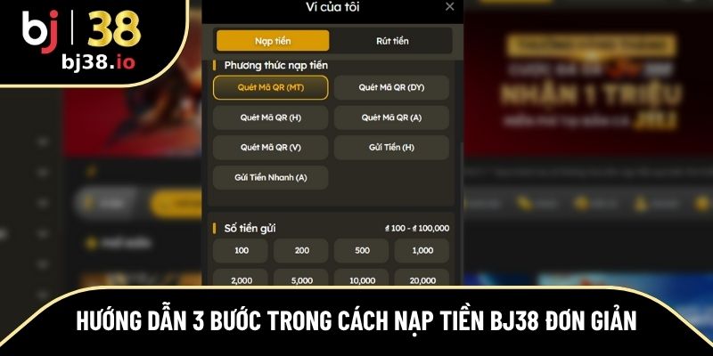 Hướng dẫn nhanh 3 bước nạp tiền đơn giản, an toàn