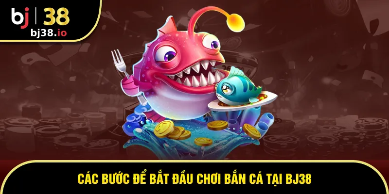 Hướng dẫn tham gia sảnh cược bắn cá tại nhà cái