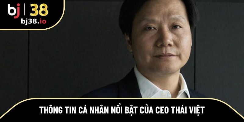 Chân dung CEO Thái Việt tại trụ sở BJ38